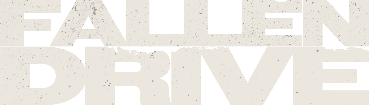 FALLEN DRIVE